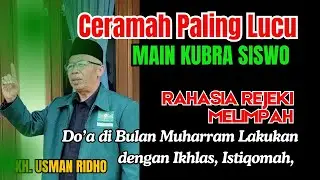 Pengajian KH Usman Ridho Terbaru Paling Kocak : Main Kubro Siswo Sampe Kesurupan Sompret-sompret