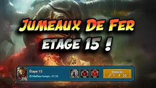Guide Complet Jumeaux de Fer | Étage 11 à 15 | Quel Champion utiliser ?