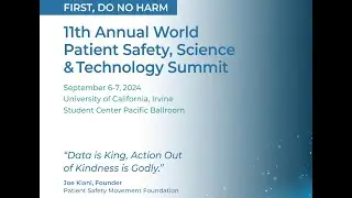 PSMF 2024 Annual Summit: Shaping the Future of Patient Safety This September!