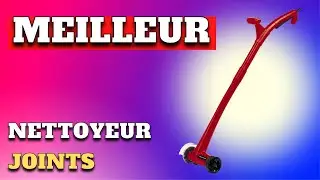 TOP 5 : Meilleur Nettoyeur de Joint Électrique 2024