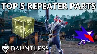 Dauntless Best Repeaters Parts - RBS