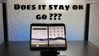 Surface Duo Does it Stay or Go?