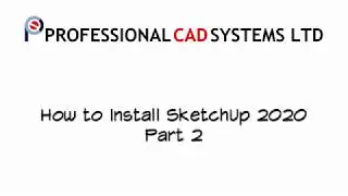 SketchUp 2020 Installation and Setup Tutorial - Part 2