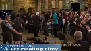 Benny Hinn Sermons - Let Healing Flow