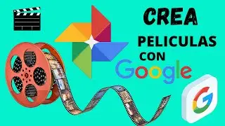 como CREAR peliculas en GOOGLE FOTOS