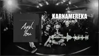 Karnamereka - Ayah Ibu