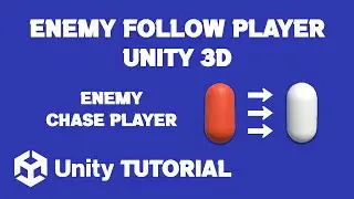 Unity Enemy Follow Player 3D | Unity Enemy Chase Player 3D | Enemy Follow Player Unity 3D Tutorial