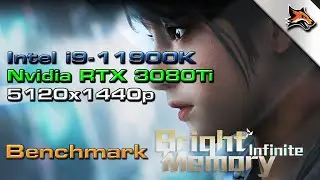 Bright Memory Infinite 5120x1440p - 11900k + RTX 3080Ti Max Settings