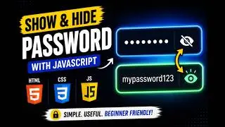 Show & Hide Password Toggle with JavaScript