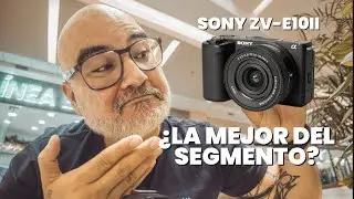 sony ZV-E10ii ¿La mejor por su PRECIO?
