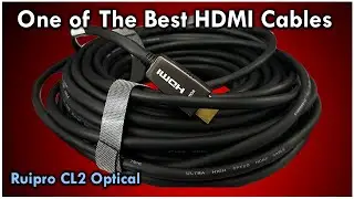 Ruipro CL2 Certified, Fiber Optic, 15 meter, HDMI Cable Review