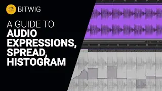Understanding AUDIO EXPRESSIONS in Bitwig - Guide tutorial