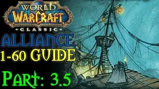 [Classic WoW] Pt. 3.5:  Deadmines 17-23 (Alliance 1-60 Guide)