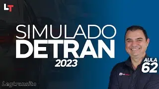 SIMULADO DETRAN QUESTÕES 2023 - AULA 62 