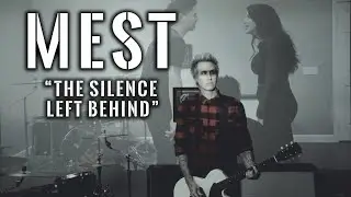 MEST - The Silence Left Behind [Official Music Video]  