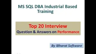 TOP 20 MS SQL Server Performance Tuning Interview Questions and Answers Part 05 #ibharatsoftware