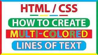 How To Create Multicolored Text Using HTML And CSS *2023*