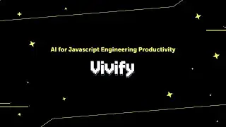 Vivify: AI for Javascript Engineering Productivity