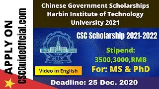 Harbin Institute of Technology (HIT) CSC Scholarship 2021-2022 || Admissions Open | Video In English