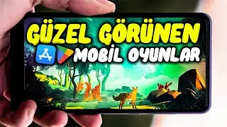 Güzel Görünen 10 Mobil Oyun Önerisi (SEVDİĞİM MOBİL OYUNLAR)