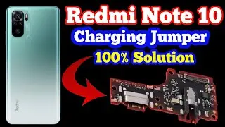 Redmi Note 10 Charging Problem Solution || Redmi Note 10 Charging Jumper Solution