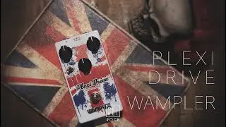 Wampler Plexi Drive British - Demo & Playthrough