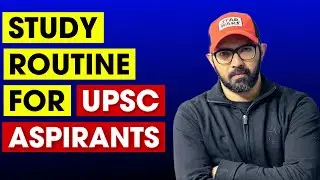 Study Routine for IAS Aspirants | UPSC CSE
