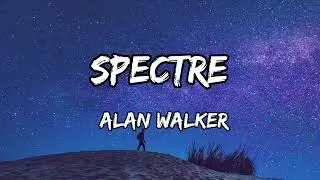 Alan Walker - The Spectre Lyrics Video #specter #alanwalker
