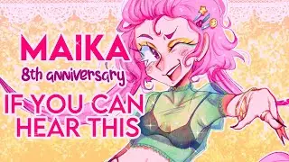 【MAIKA 8th anniversary】If you can hear this【VOCALOID Original】