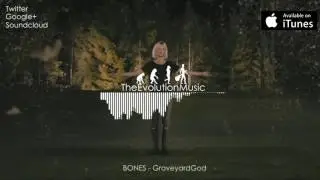 BONES -  GraveyardGod