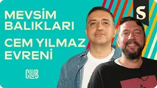 Cem Yılmaz, Ati242, Mevsime Özgü Balıklar | Caner Eler & Onur Erdem | Çok İyidir, Çok Severim