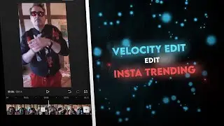 trending velocity edit in Instagram 💥|with only '1' tap✨|capcut