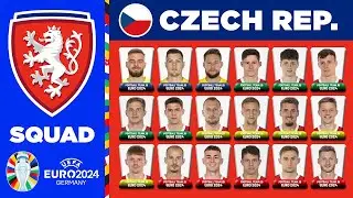 CZECH REPUBLIC OFFICIAL SQUAD EURO 2024 | CZECH REPUBLIC 26 MAN SQUAD DEPTH FOR UEFA EURO 2024