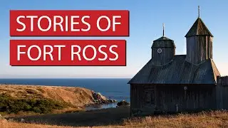 Fort Ross and the Russian-American Company