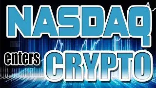 NASDAQ Enters Cryptocurrency, Tron (TRX) Gaming, EOS Pumps & Bill Gates!