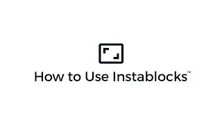 How to Use Instablocks
