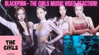 BLACKPINK THE GAME - ‘THE GIRLS’ MV REACTION!