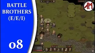 Battle Brothers (E/E/i) - 08