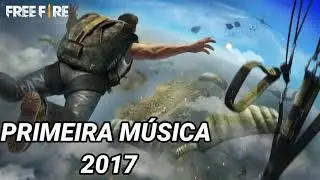 TODAS AS MÚSICAS DO FREE FIRE (2017,2018,2019 E 2020)