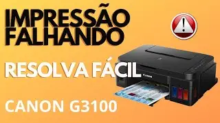 Como resolver FALHAS DE IMPRESSÃO e ERRO 5200 na impressora Canon G3100