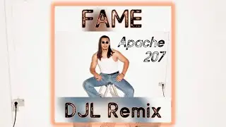 Fame (DJL Remix) - Apache 207 (DJL Records) [Deep House]