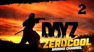 СТАРИК ЗЕРЫЧ СНОВА В ДЕЛЕ - DAYZ (Путь Самурая)
