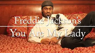 You Are My Lady  - Freddie Jackson (Ntangbl Cover 2017)