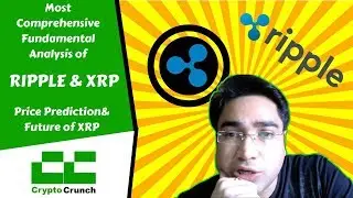 Ripple XRP - Most Comprehensive  Fundamental Analysis (Price Predictions  2018)