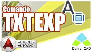 AutoCAD 2016 | Comando TXTEXP