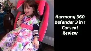 Harmony 360 Defender 3 in 1 Carseat Review