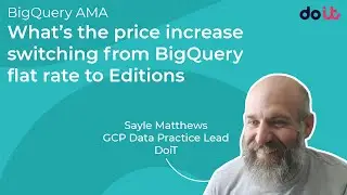 What's the price increase switching from BigQuery flat rate to Editions