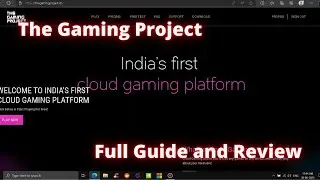 The Gaming Project Cloud Gaming - Indian Cloud Gaming Service - Full Guide