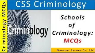 Schools of Criminology MCQs | Criminology MCQs |