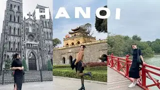 Hanoi 2023: My First Solo Trip! | Sonella Go